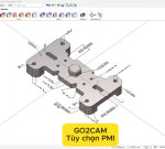 Import PMI trong GO2cam – Nền tảng dữ liệu cho tương lai của CAM Automation